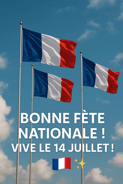 🇫🇷 Bonne fête nationale !